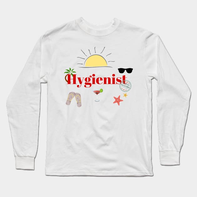 Hygienist on beach holiday Long Sleeve T-Shirt by ArtDesignDE